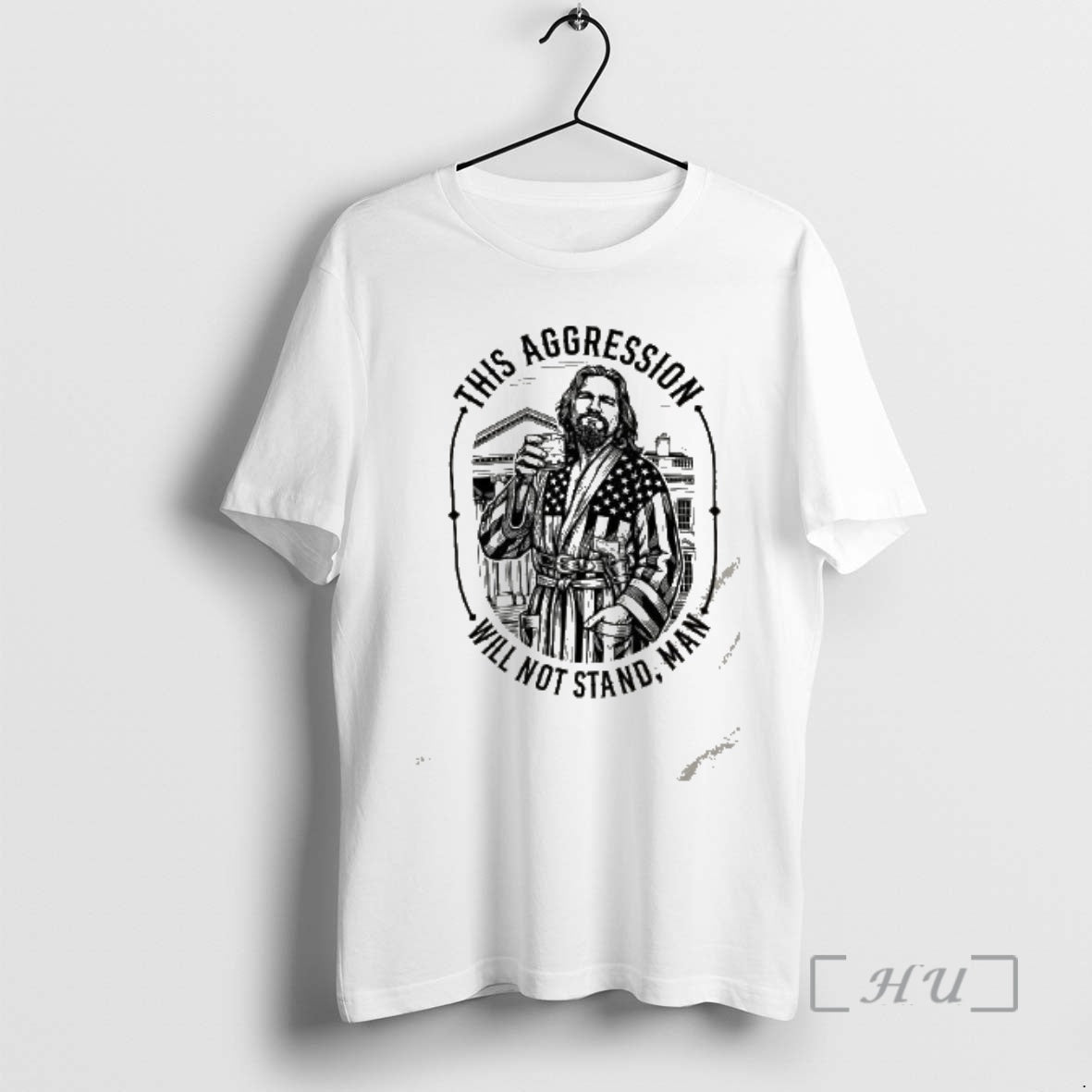 Trending The Dude The Big Lebowski This Aggression Will Not Stand Man Premium T Shirts Hoodie, Sweatshirt | PopFlextees.com