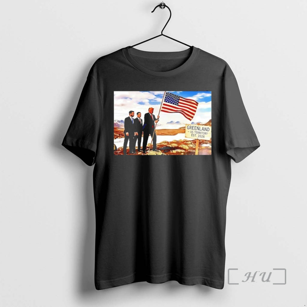 Trending Trump Greenland Us Territory Est 2026 T-Shirts, Hoodie, Sweatshirt | PopFlextees.com