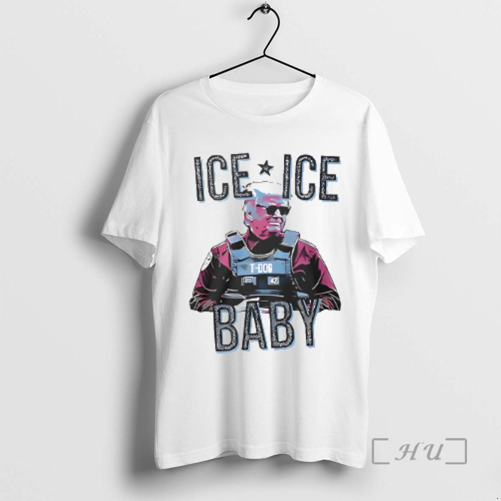 Trending Trump Ice Ice Baby Funny T-Shirts, Hoodie, Sweatshirt | PopFlextees.com