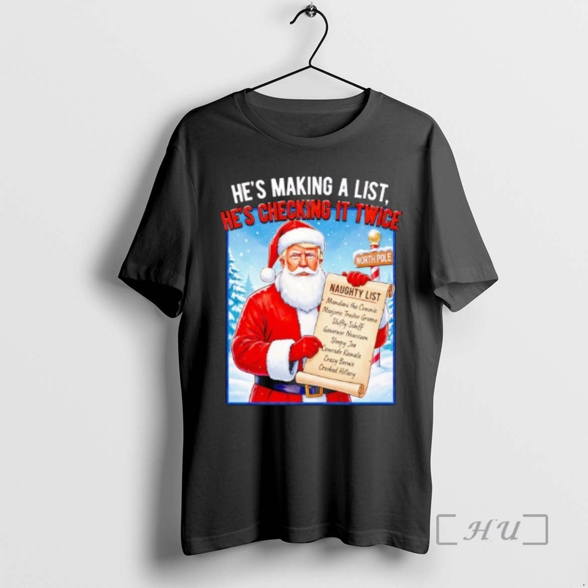 Trending Trump Hes Making A List Hes Checking It Twice T-Shirts, Hoodie, Sweatshirt | PopFlextees.com