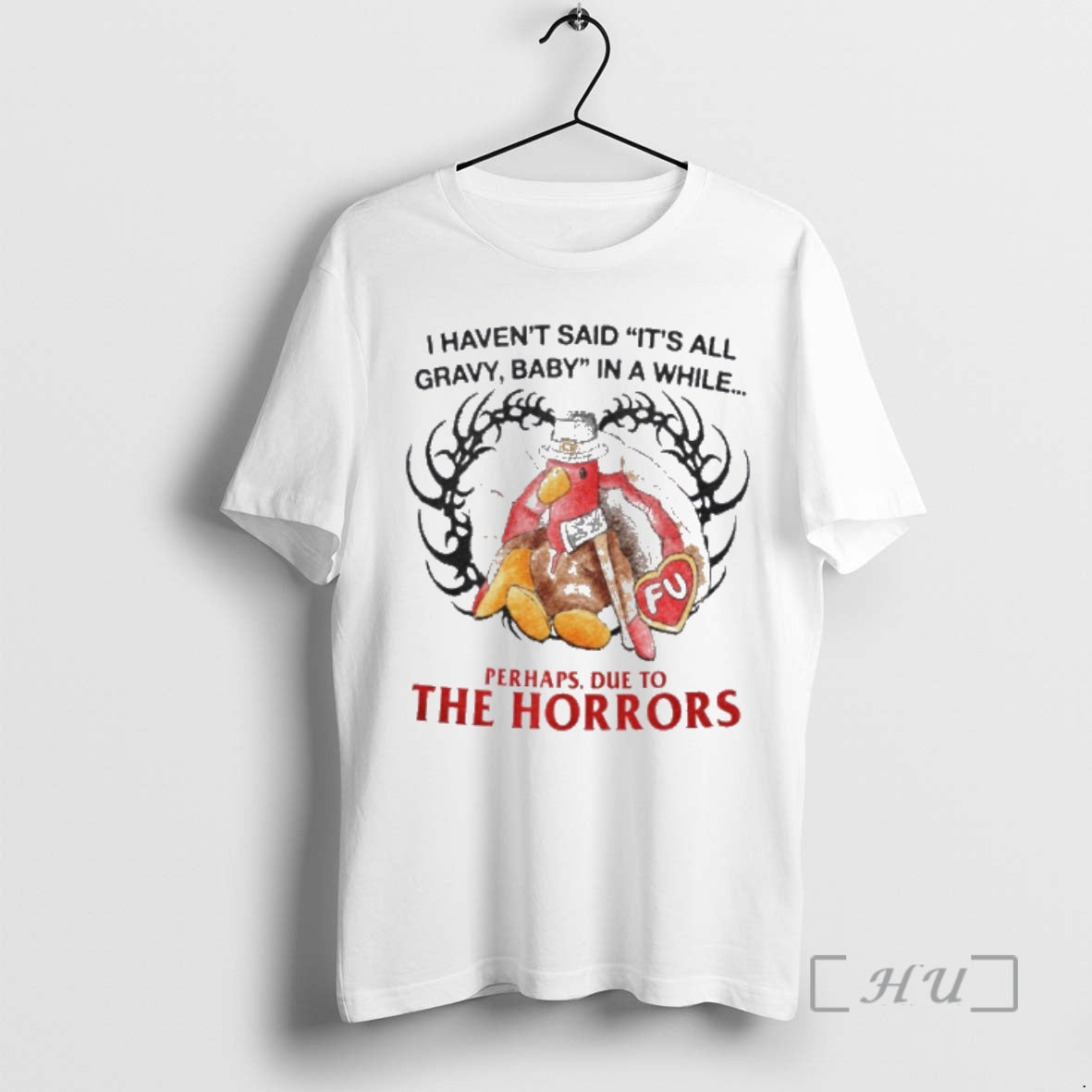 Trending Turkey I Havent Said Its All Gravy Baby In A While Perhaps Due To T-Shirts, Hoodie, Sweatshirt | PopFlextees.com