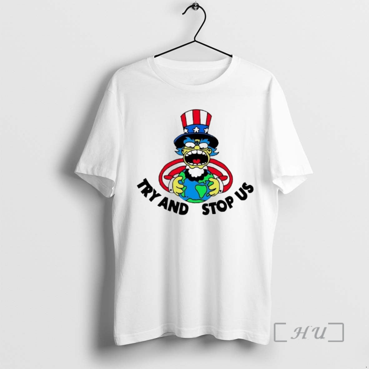 Trending Uncle Sam Hug Earth Try And Stop Us T-Shirts, Hoodie, Sweatshirt | PopFlextees.com