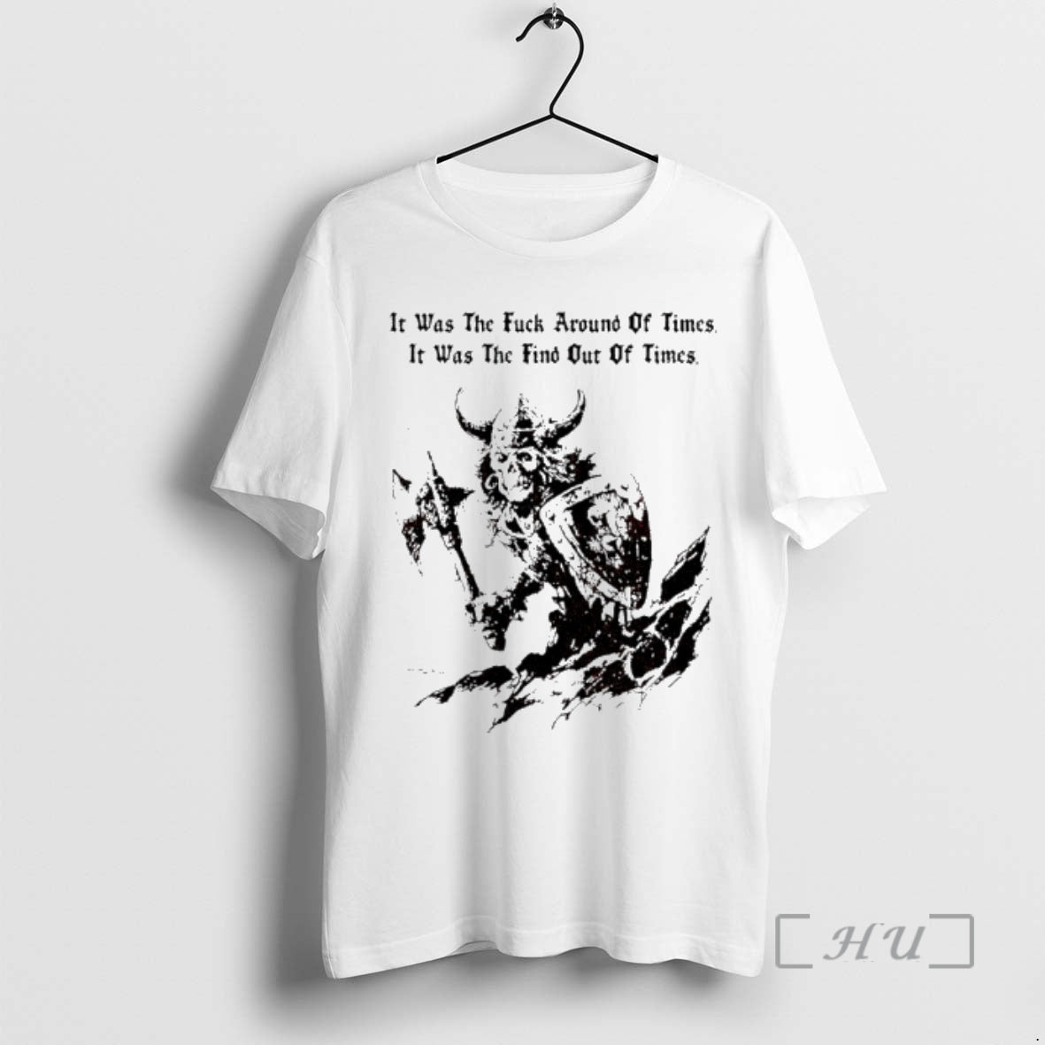 Trending Viking Skeleton It Was The Fuck Around Of Times It Was The Find Out T-Shirts, Hoodie, Sweatshirt | PopFlextees.com