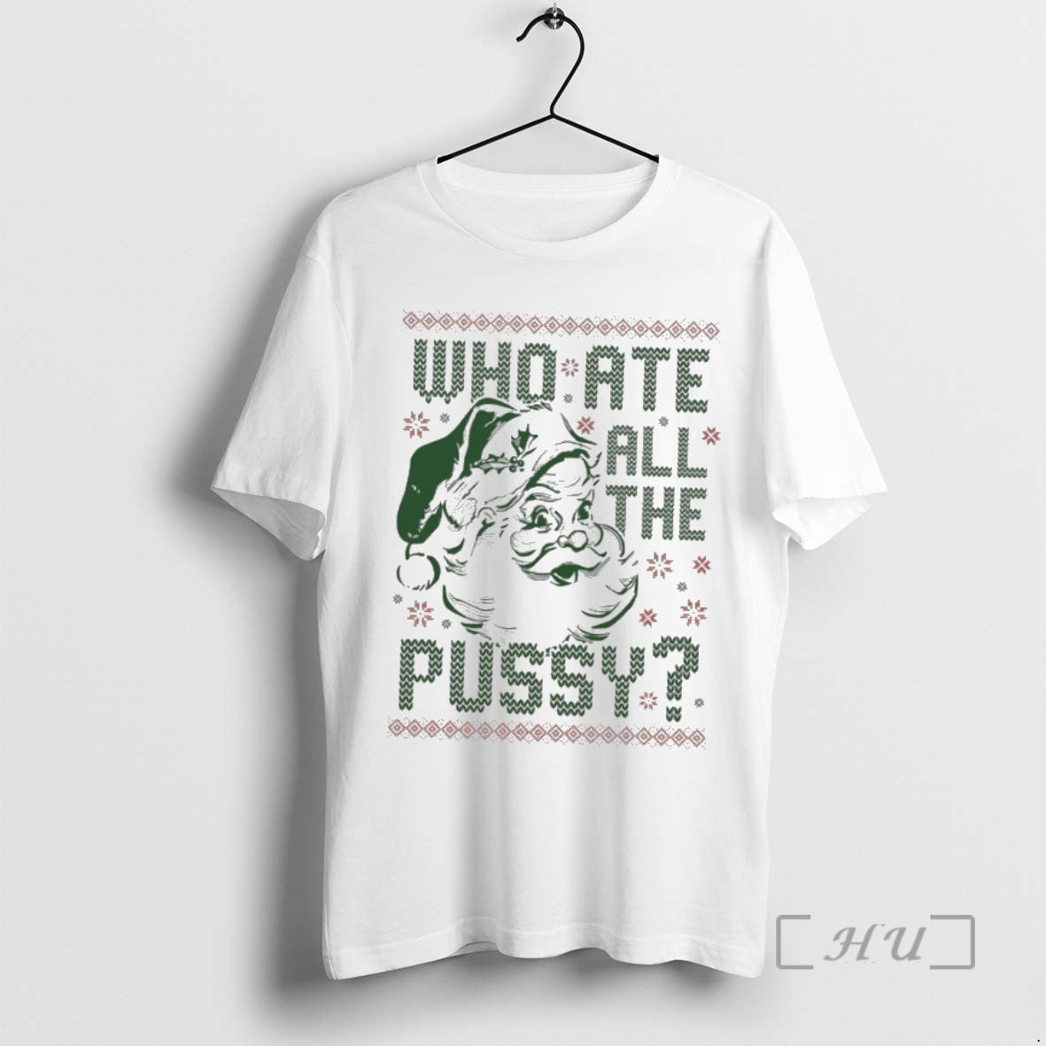 Trending Who Ate All Pussy Santa 2025 Ugly T-Shirts, Hoodie, Sweatshirt