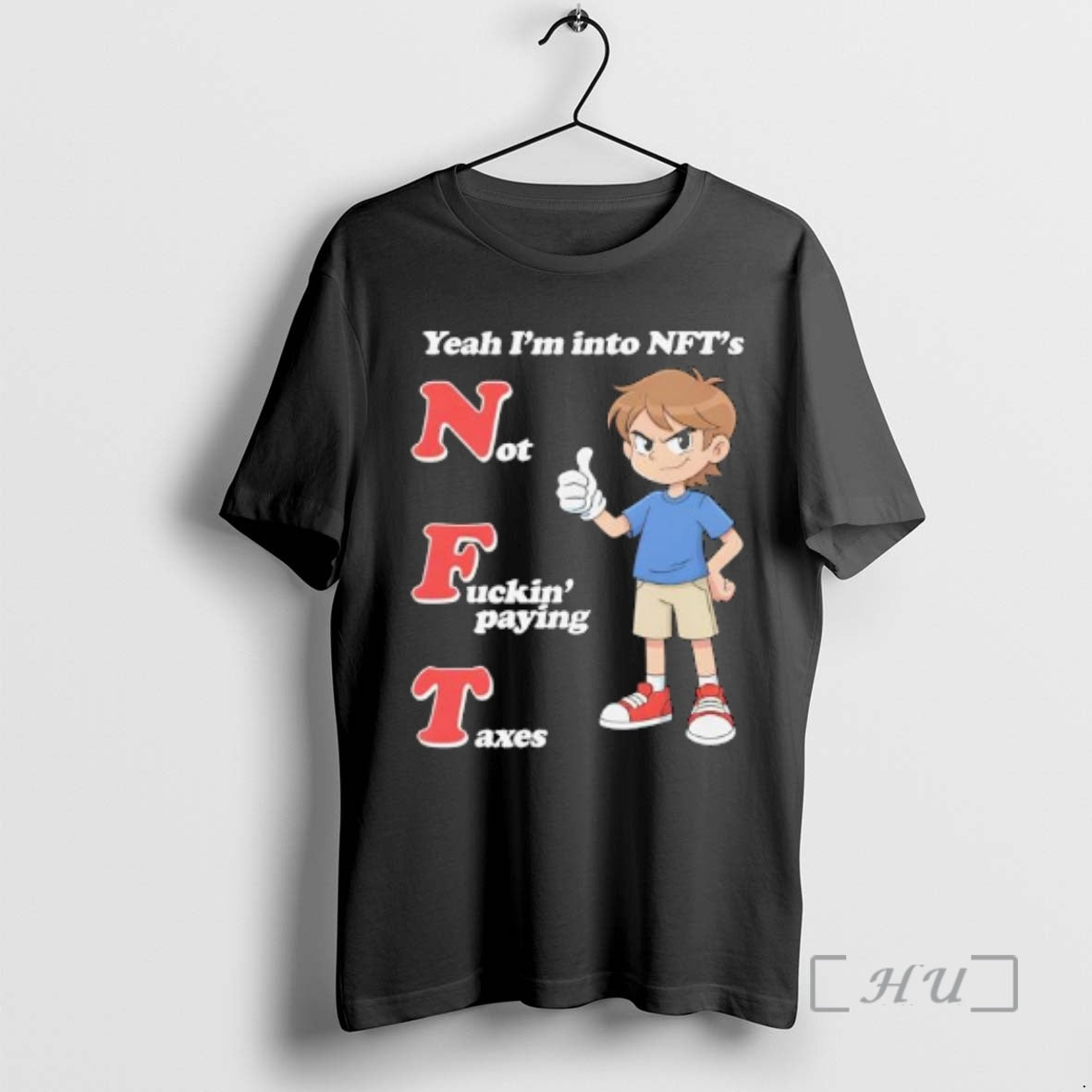 Trending Yeah Im Into Nfts Not Fuckin Paying Taxes T-Shirts, Hoodie, Sweatshirt | PopFlextees.com
