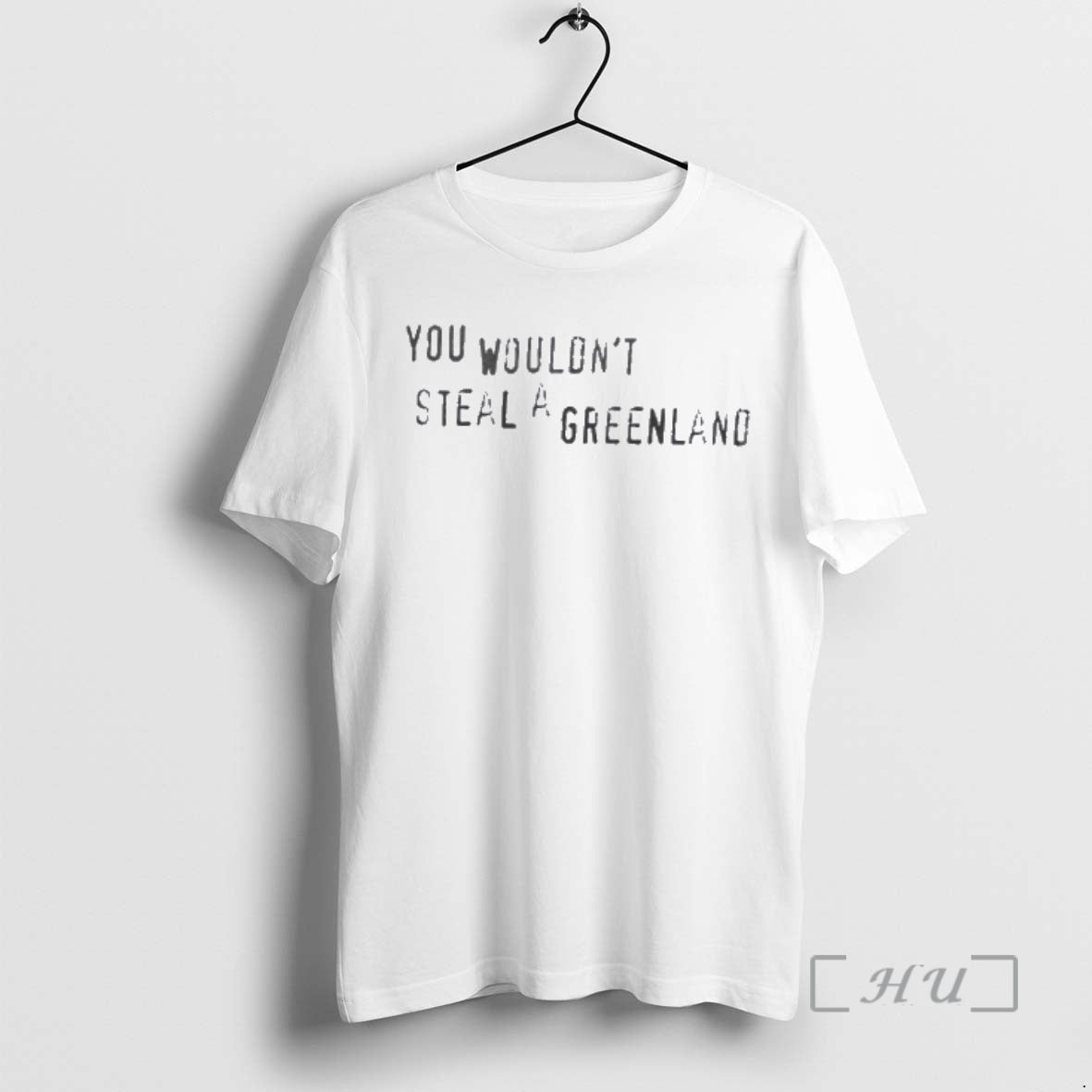 Trending You Wouldt Steal A Greenland T-Shirts, Hoodie, Sweatshirt | PopFlextees.com