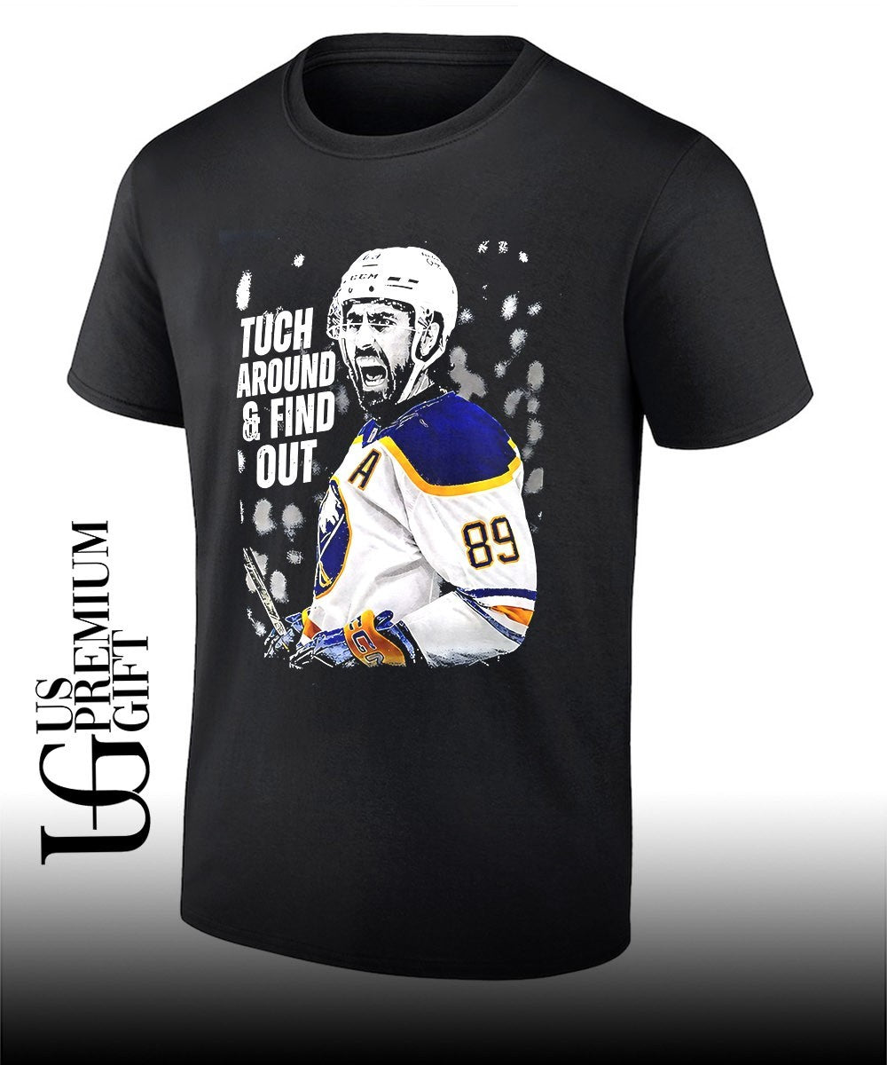 Tuch Around and Find Out Alex Tuch Buffalo Sabres hockey shirt