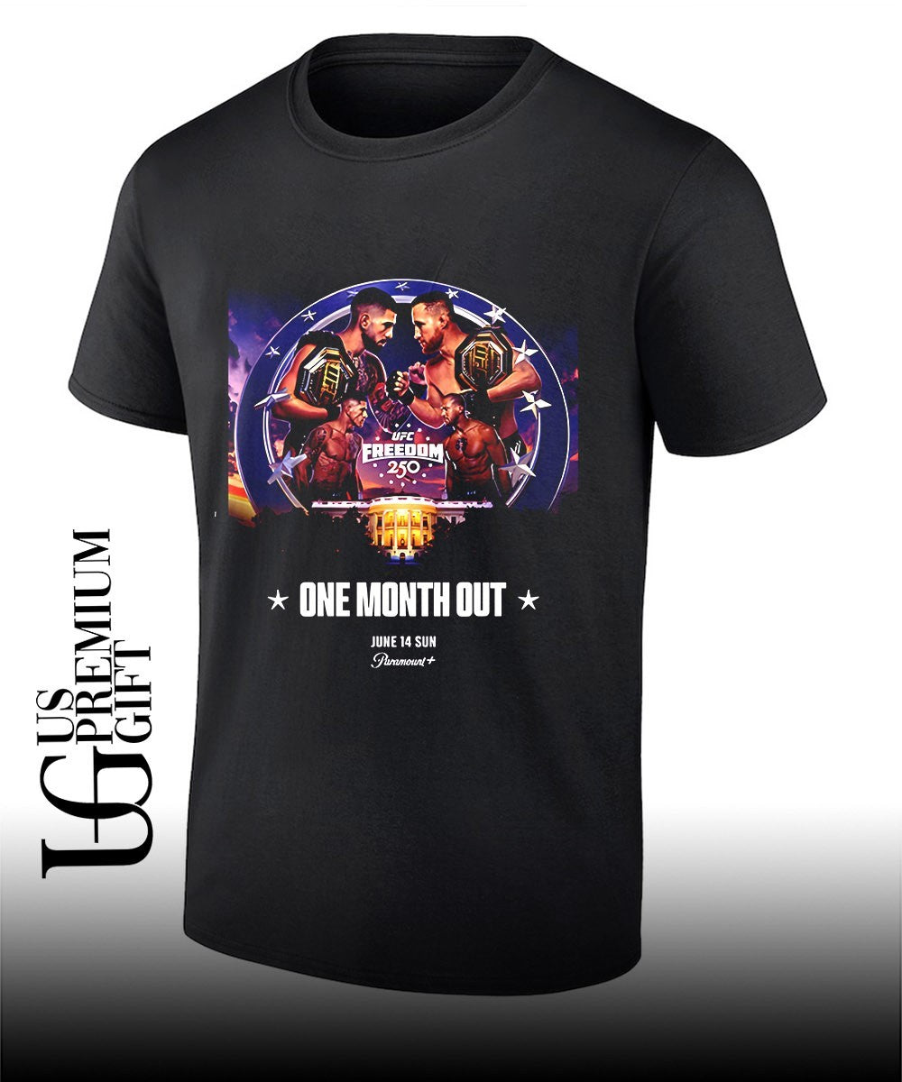 UFC Freedom 250 One Month Out On June 14 2026 UFC White House shirt
