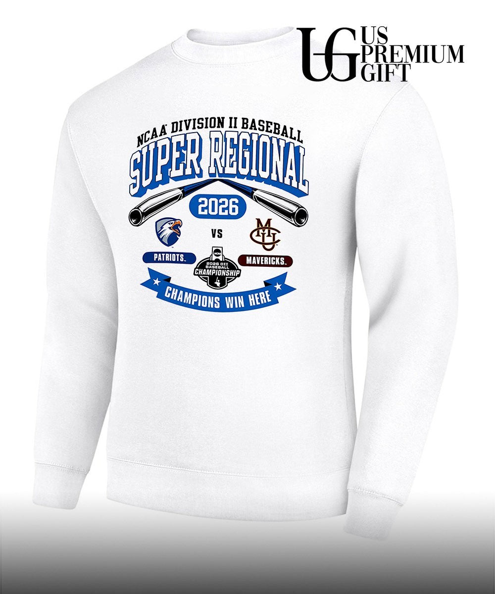 UT Tyler Patriots vs Colorado Mesa Mavericks NCAA Division II Super Regional Champions Win Here 2026 shirt