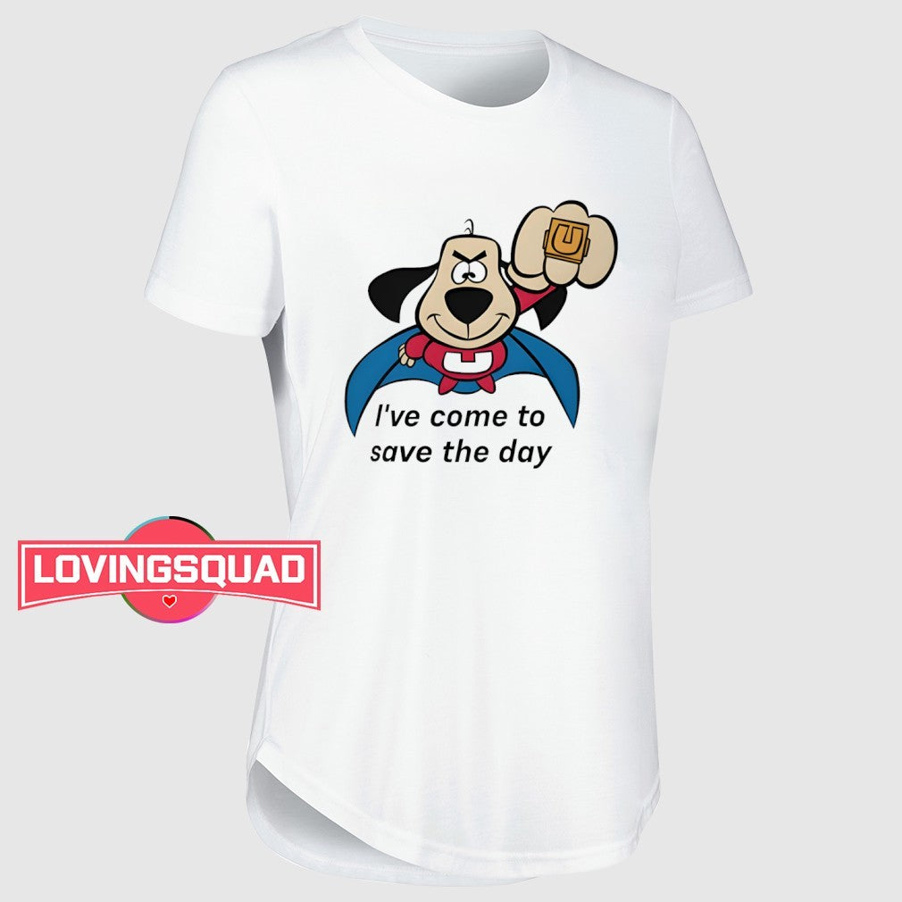 Underdog I’ve Come To Save The Day Shirt