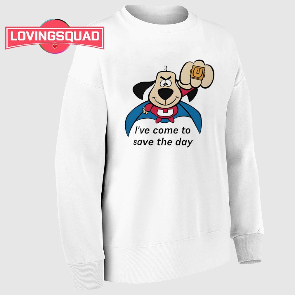 Underdog I’ve Come To Save The Day Shirt
