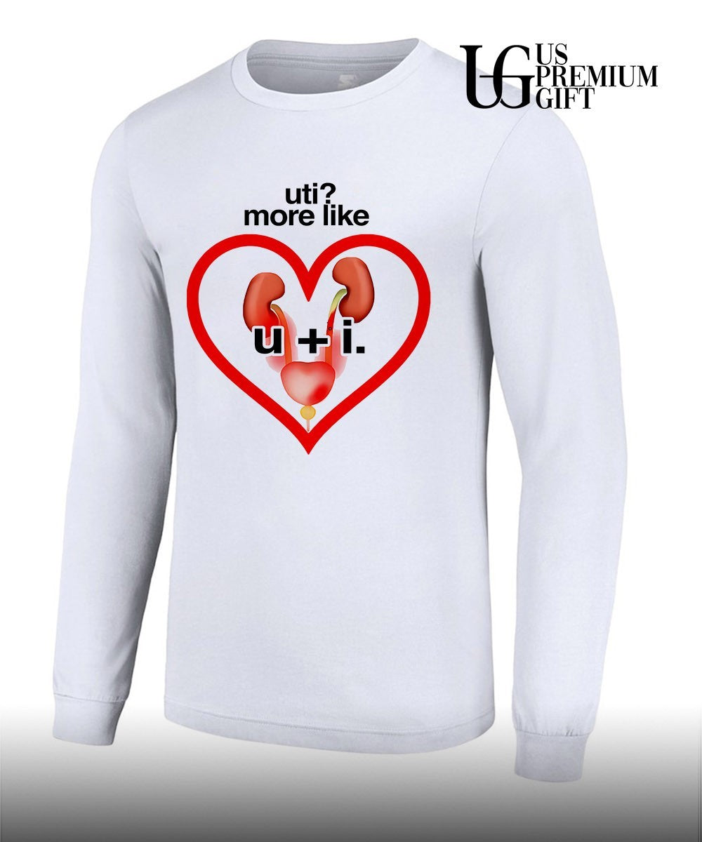 Uti more like U plus I shirt