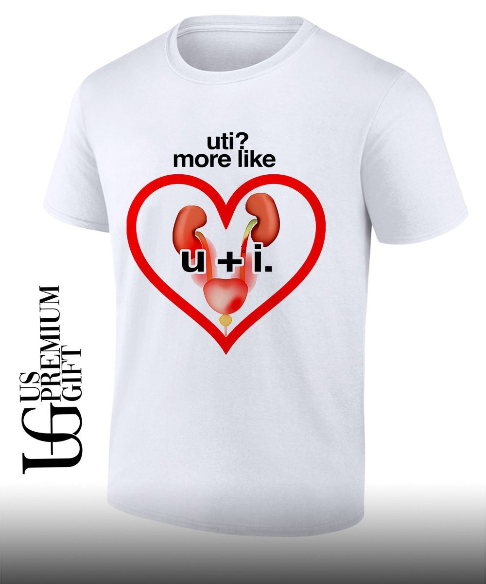 Uti more like U plus I shirt