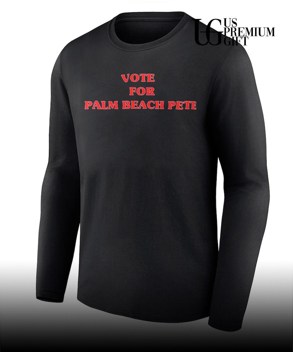 Vote For Palm Beach Pete shirt