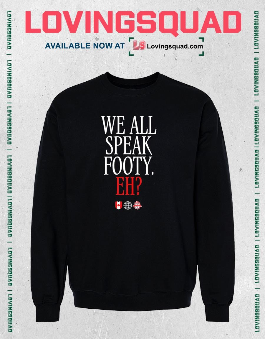We All Speak Canada Footy Eh Shirt