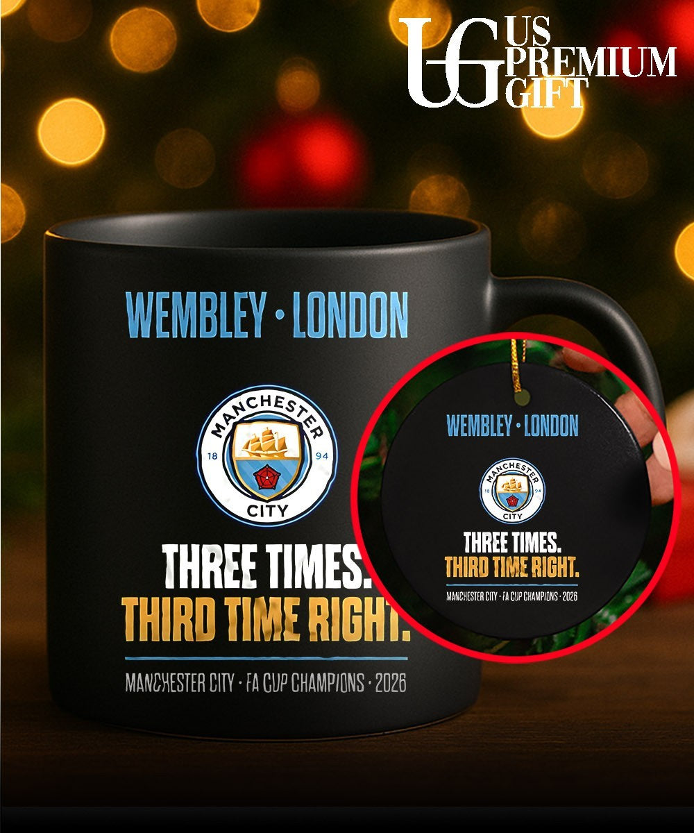 Wembley London Manchester City FA Cup Champions Three Times Third Time Right shirt