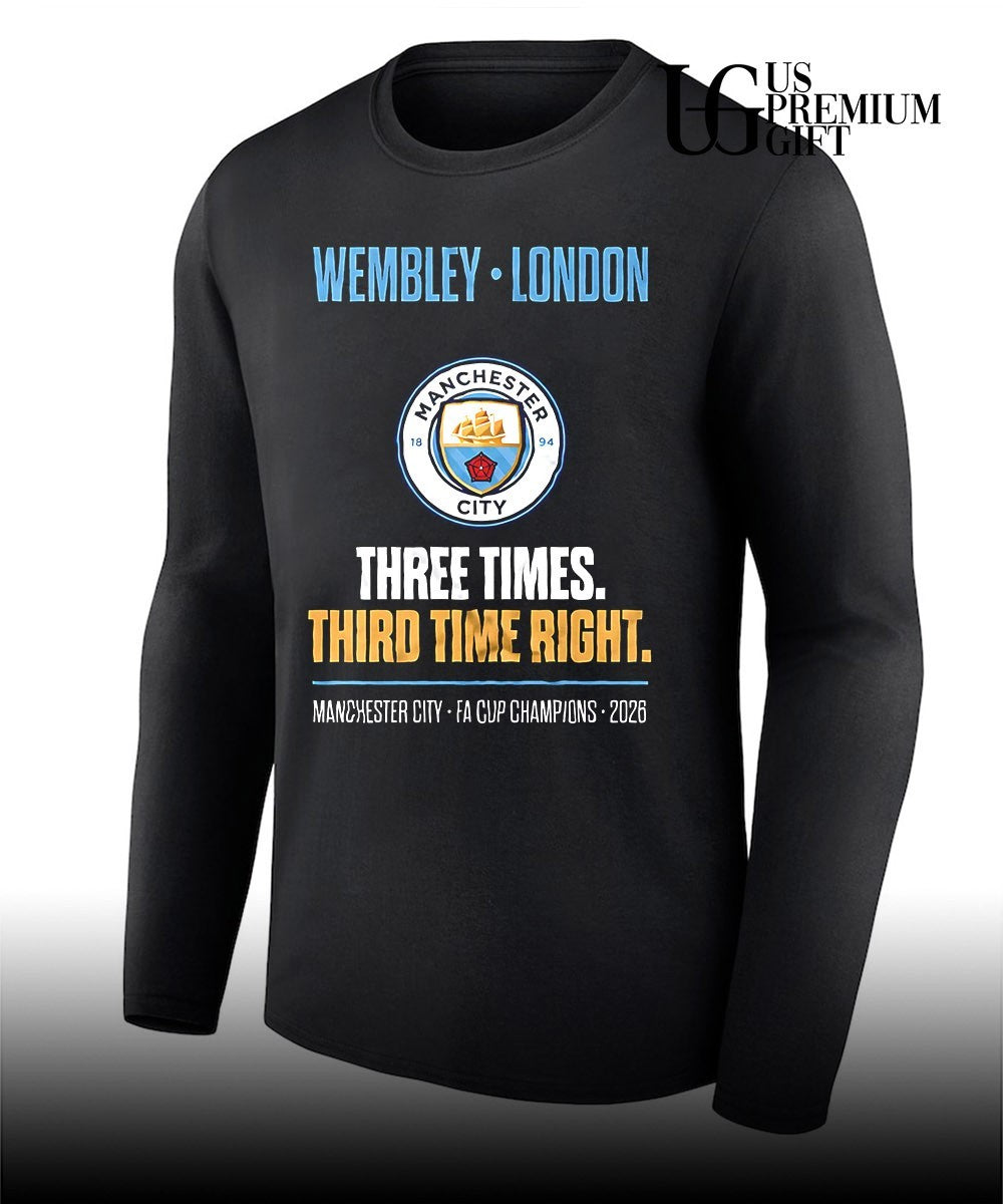 Wembley London Manchester City FA Cup Champions Three Times Third Time Right shirt