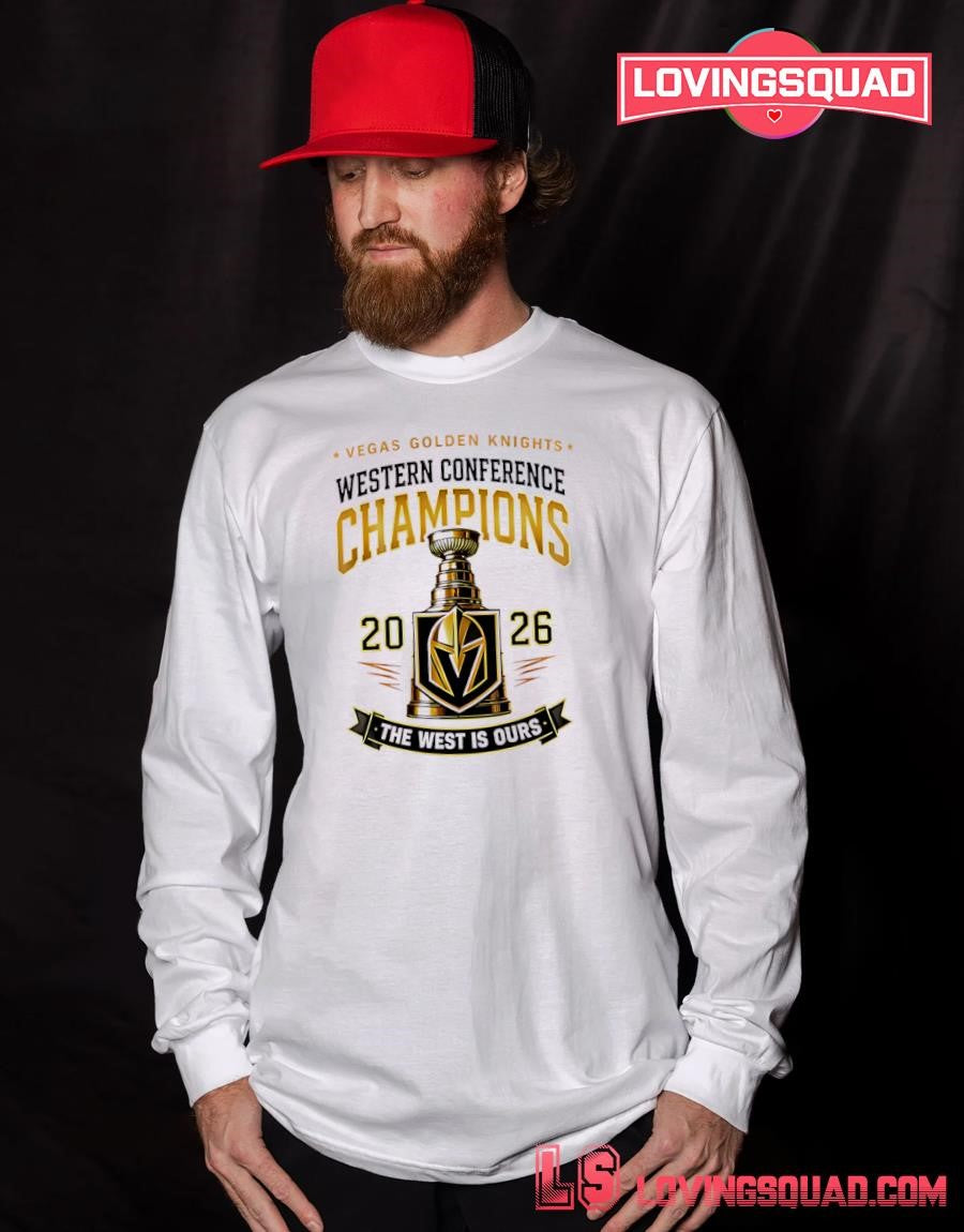 Western Conference Champions 2026 Vegas Golden Knights The West Is Ours Trophy Shirt
