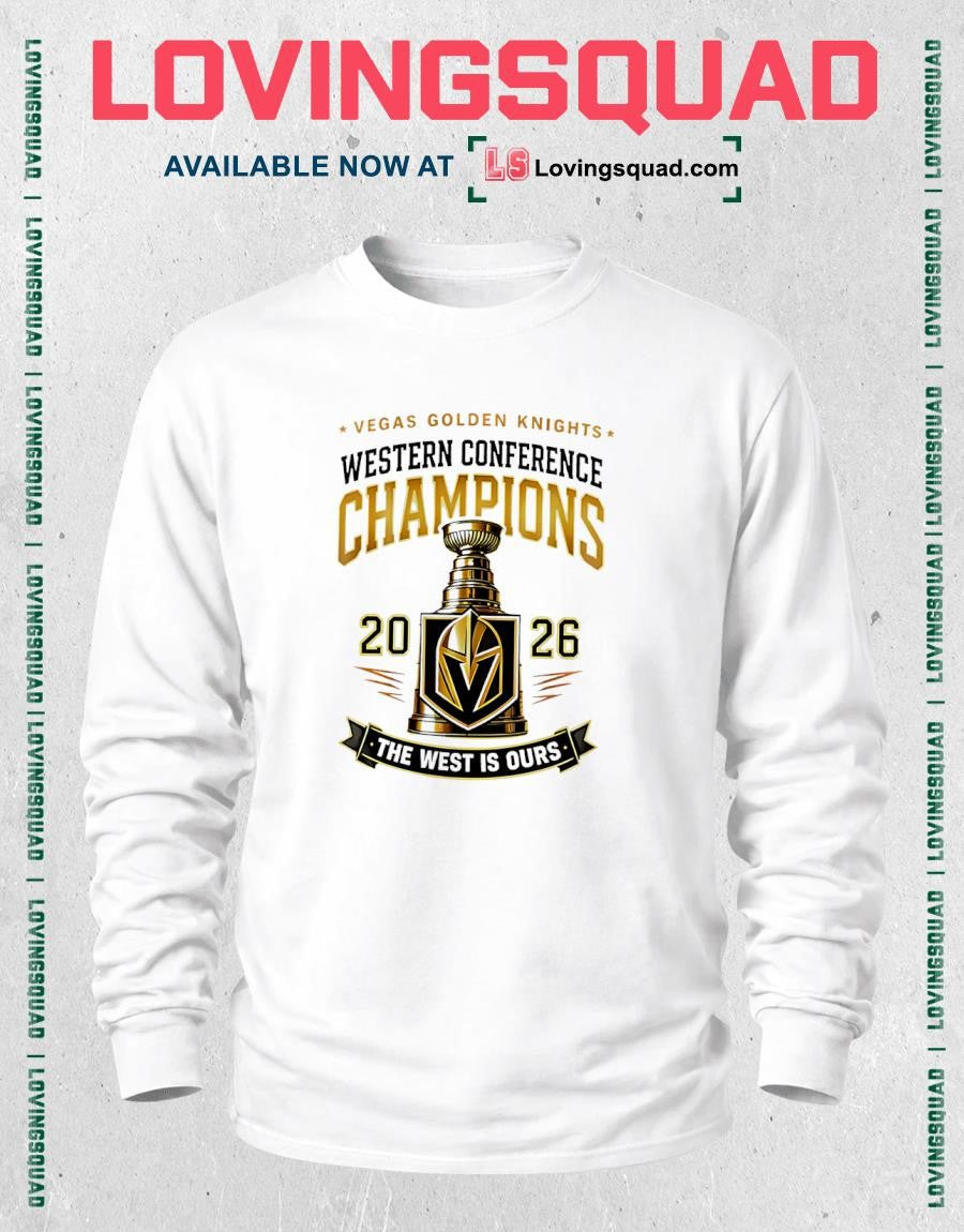 Western Conference Champions 2026 Vegas Golden Knights The West Is Ours Trophy Shirt