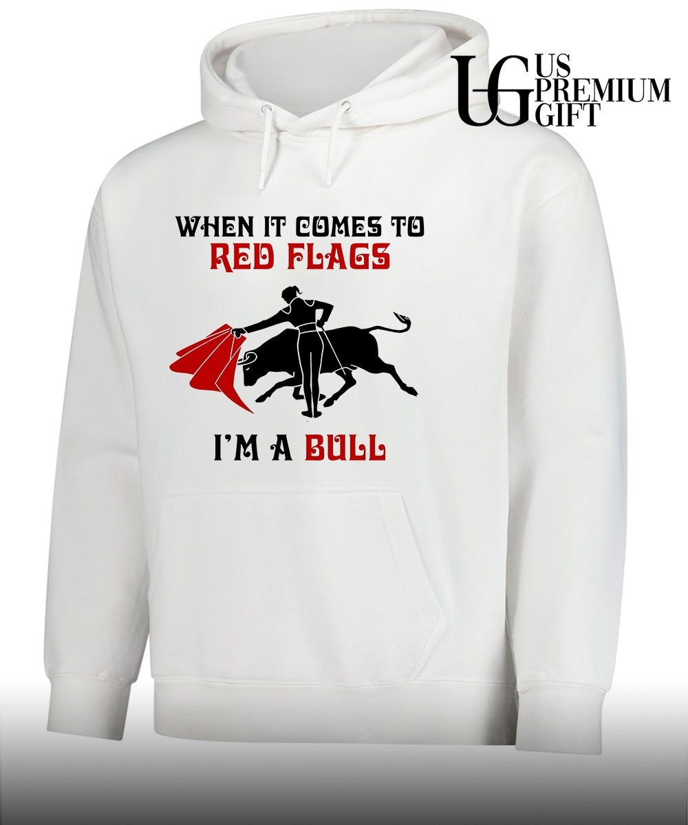 When it comes to red flags I’m a Bull shirt