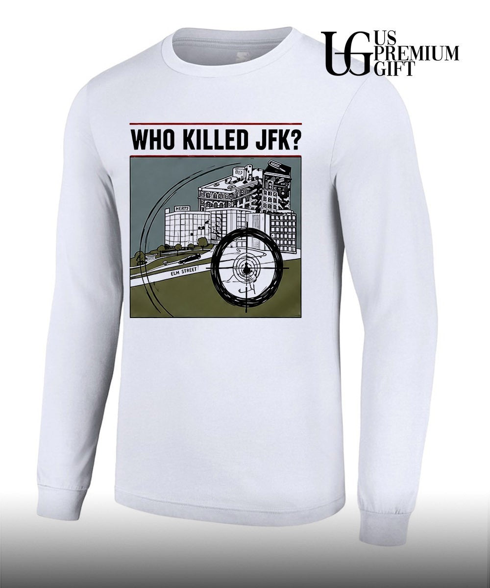 Who Killed JFK 2026 shirt