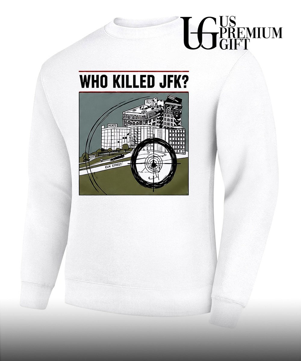 Who Killed JFK 2026 shirt