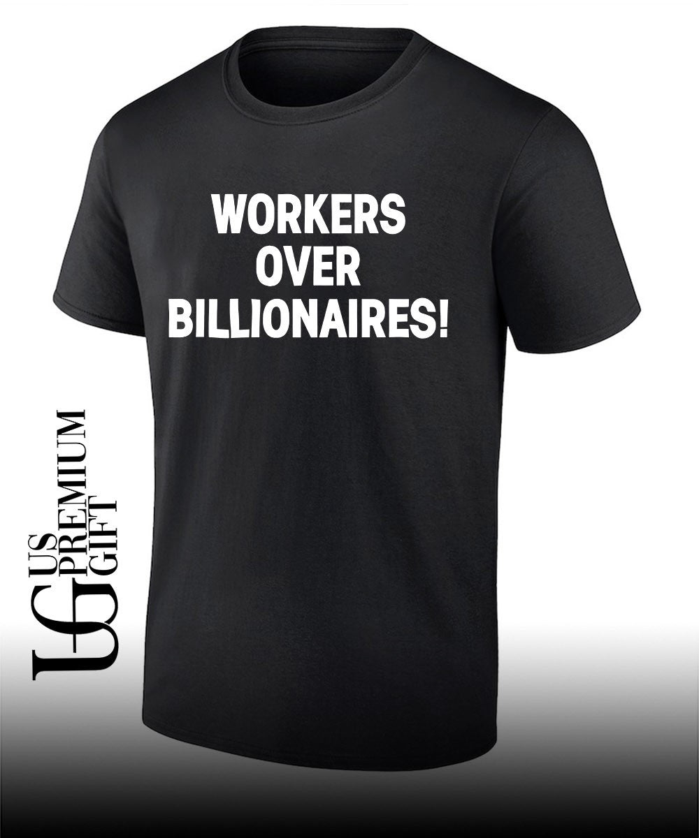 Workers Over Billionaires May Day shirt