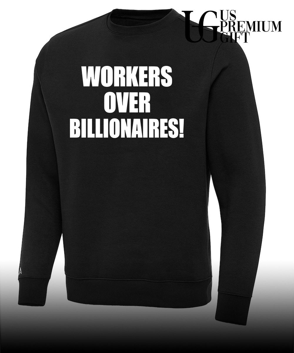 Workers over Billionaires shirt