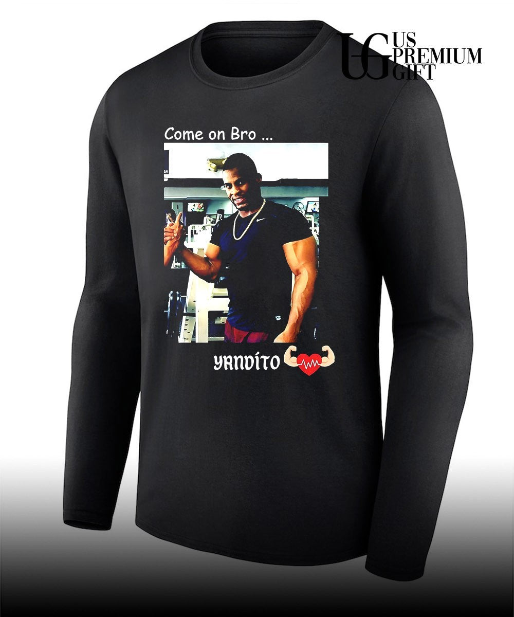 Yandy Diaz Come on Bro Yandito shirt
