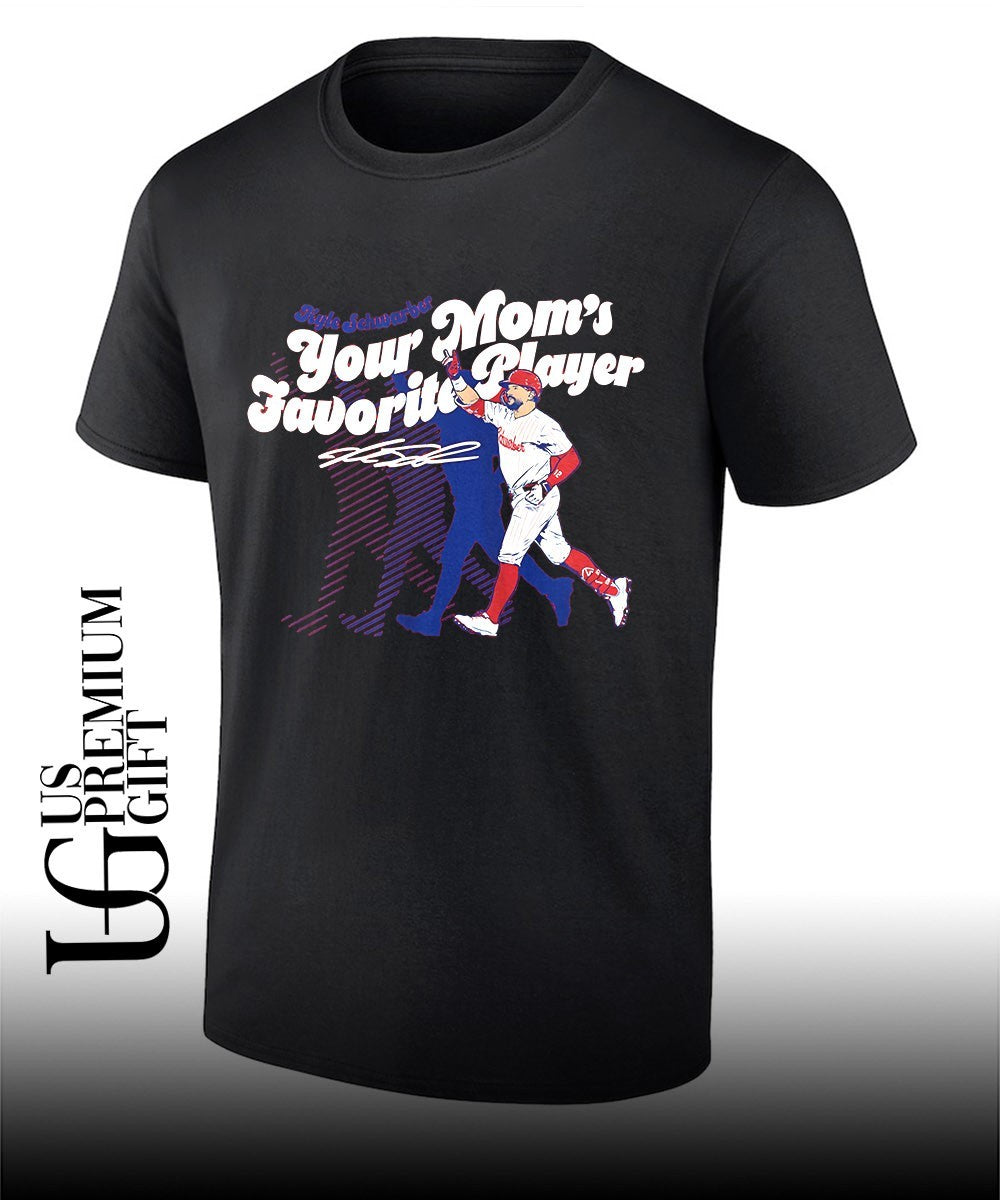 Your Mom’s Favorite Player Kyle Schwarber Philadelphia Phillies baseball signature shirt
