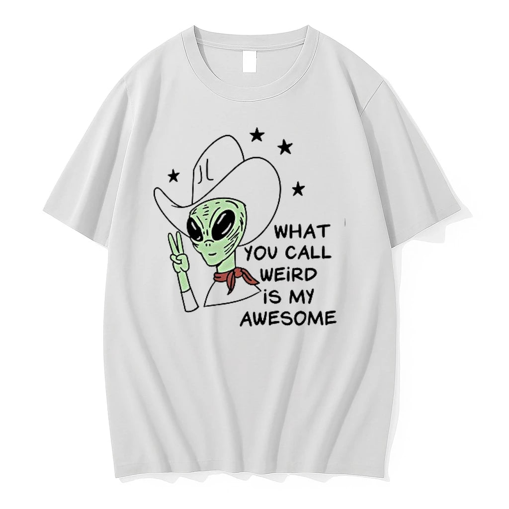 Alien Cowboy What You Call Weird Is My Awesome 0 Tshirts Sweater