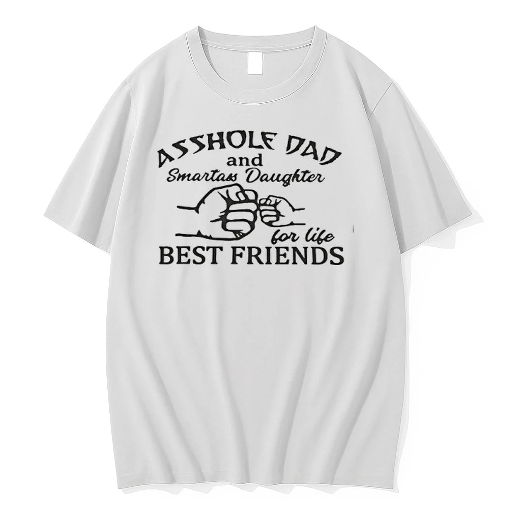 Asshole Dad And Smartass Daughter For Life Best Friends 0 Tshirts Sweater