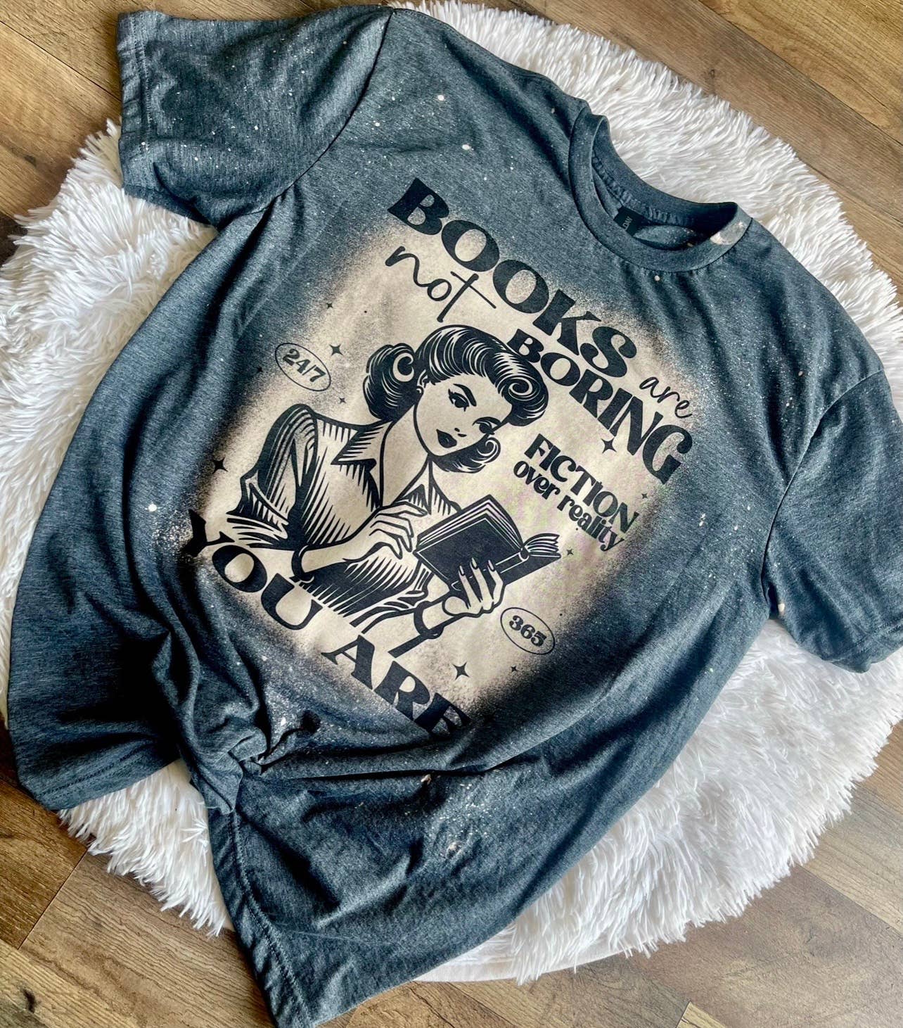 Books Are Not Boring You Are Bleached T-Shirt