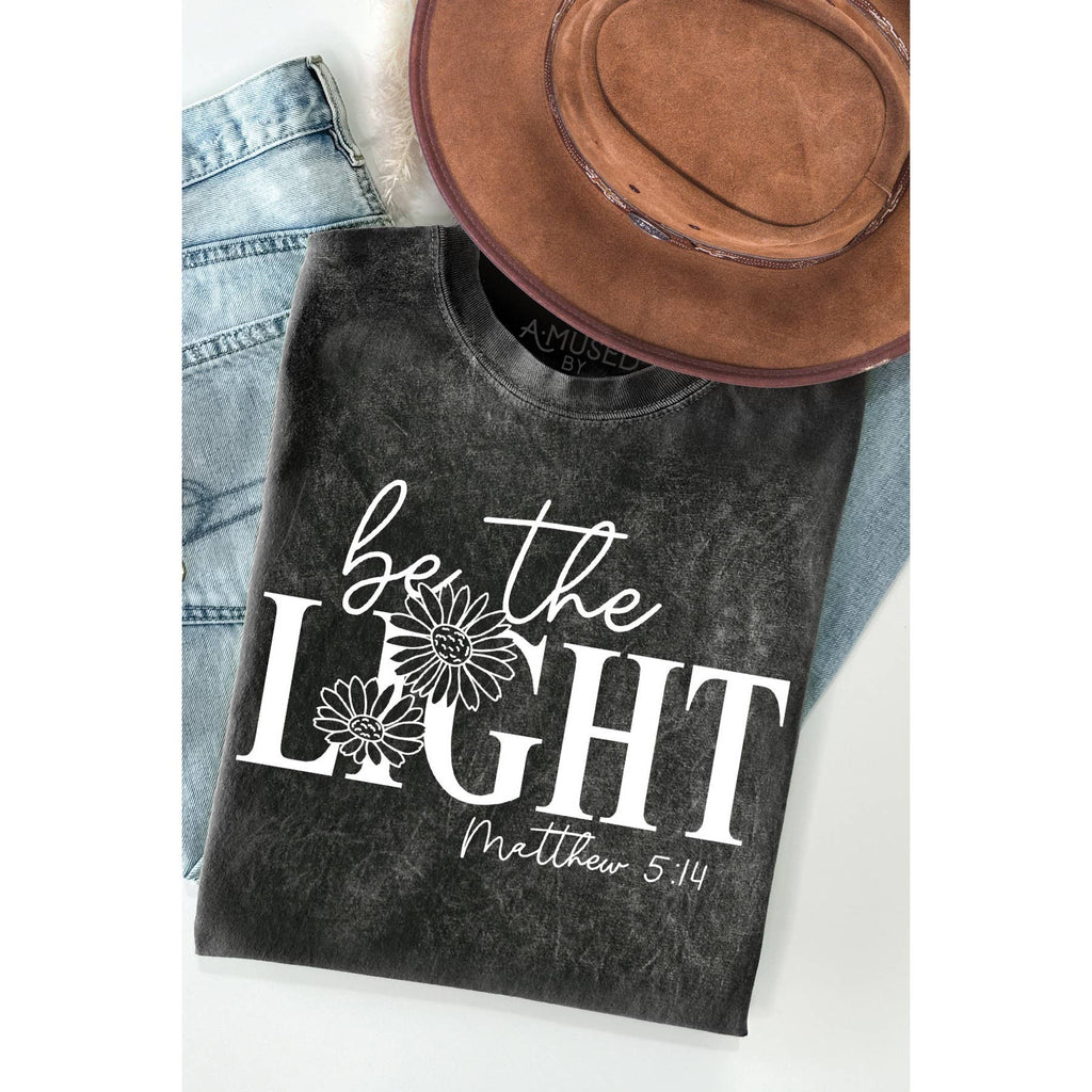 Be the Light - Mineral Wash T