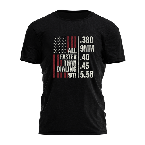 All Faster Than Dialing 911 Tee - 2333
