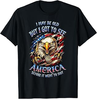May Old Saw America Before Went Shit Eagle Usa Patriotic Veteran Tees (1)
