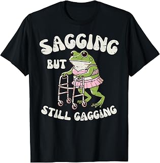 Sagging Still Gagging Frog Cringe Meme Unisex T-shirt, Sweatshirt, Hoodie (1)
