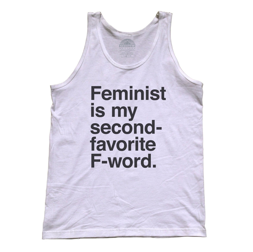 Unisex Feminist is My Second Favorite F Word Tank Top