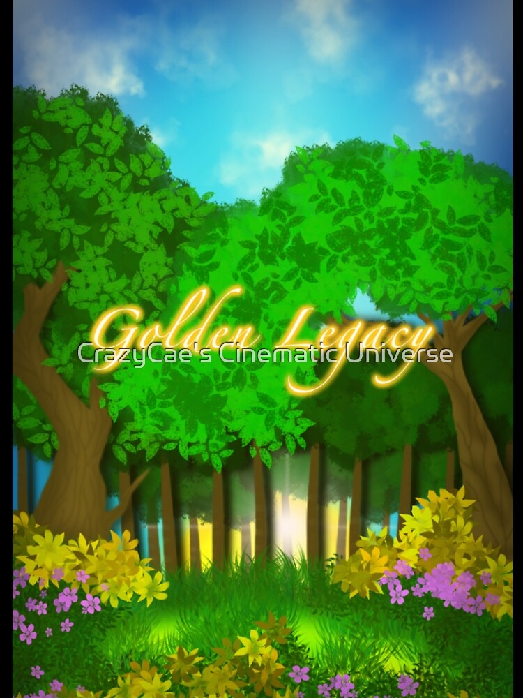 Golden Legacy by CrazyCae's Cinematic Universe