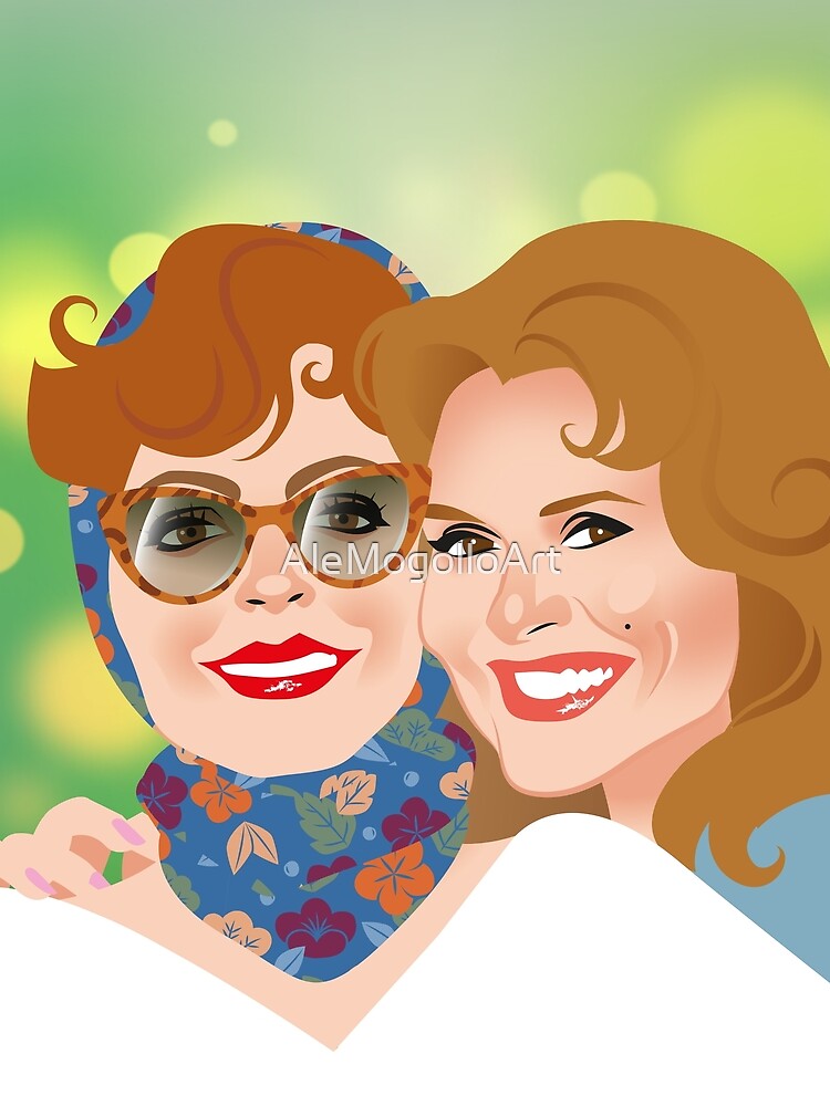 You are my the Thelma to my Louise by AleMogolloArt