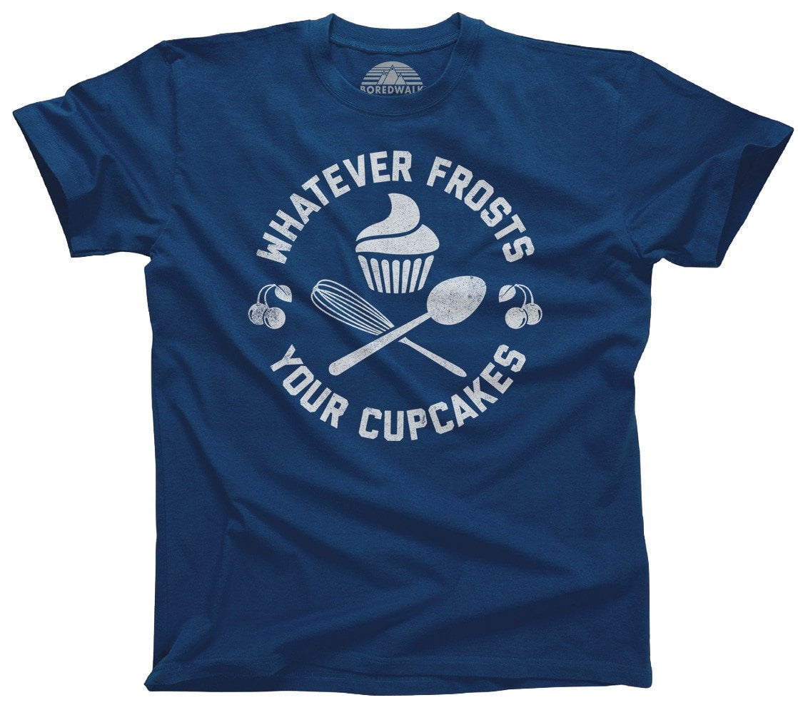 Men's Whatever Frosts Your Cupcakes T-Shirt