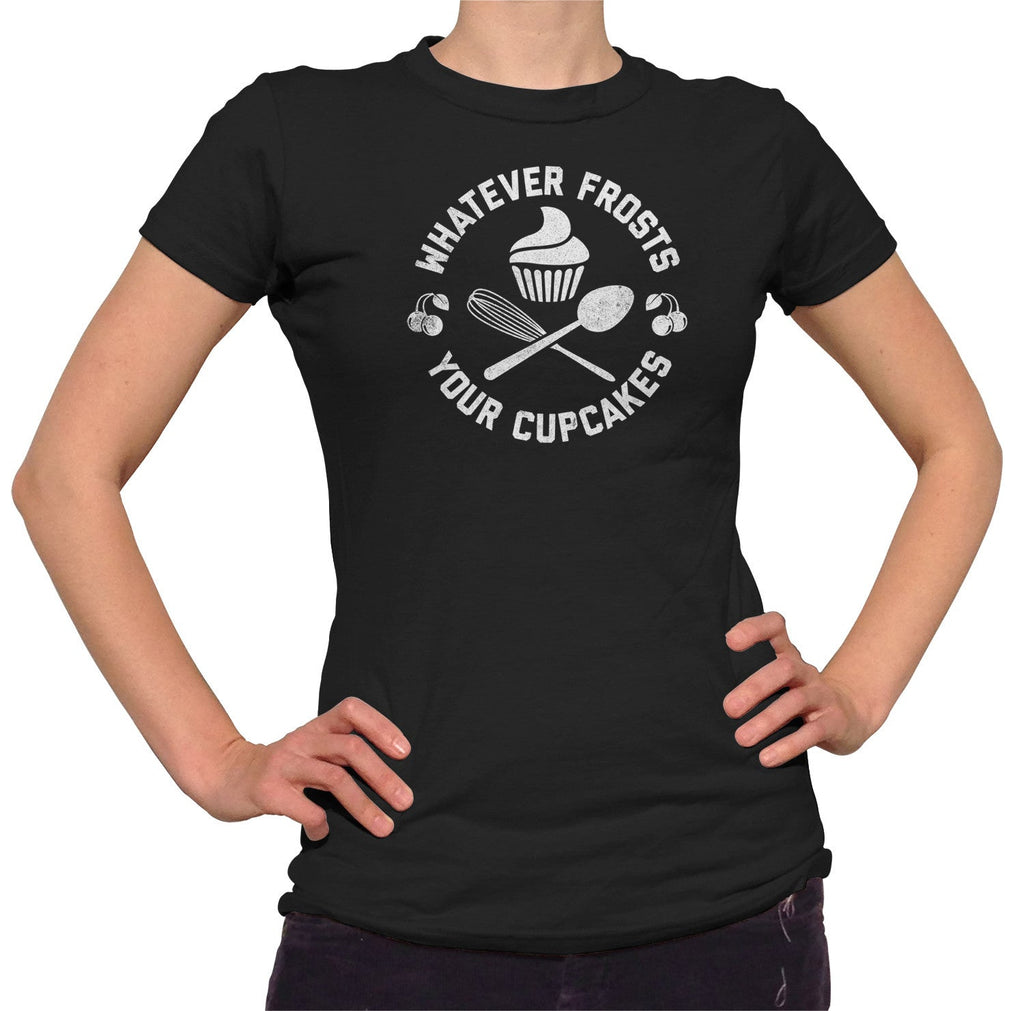 Women's Whatever Frosts Your Cupcakes T-Shirt