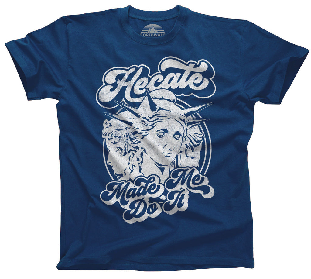 Men's Hecate Made Me Do It T-Shirt