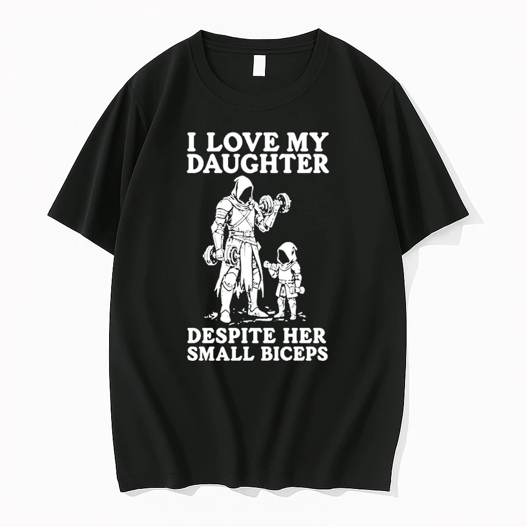 I Love My Daughter Despite Her Small Biceprs 0 Tshirts Sweater