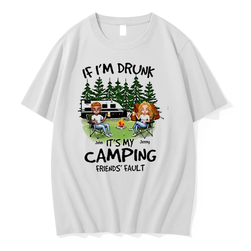 If Im Drunk Its My Bud Light Camping Friends Fault 0 Tshirts Sweater