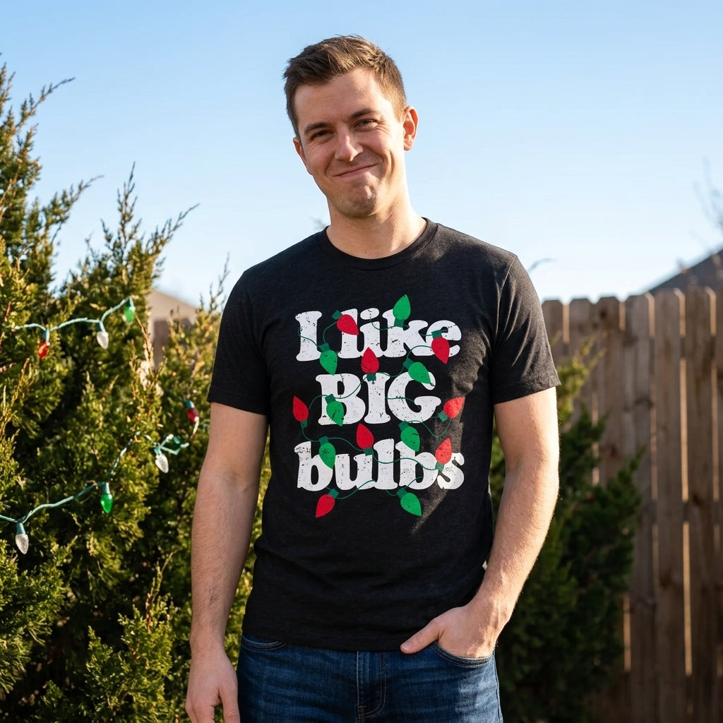 I Like Big Bulbs Men's T Shirt