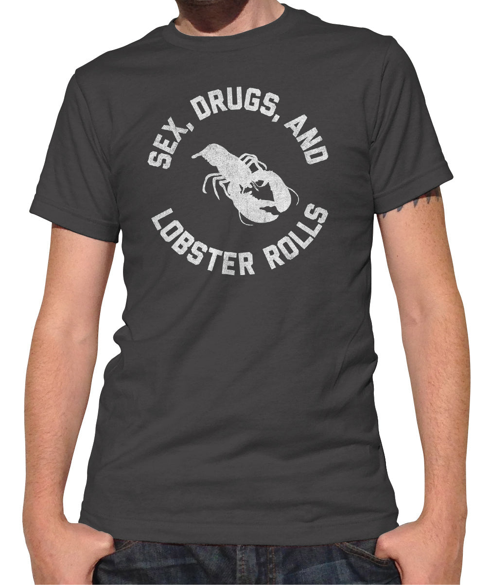 Men's Sex Drugs and Lobster Rolls T-Shirt