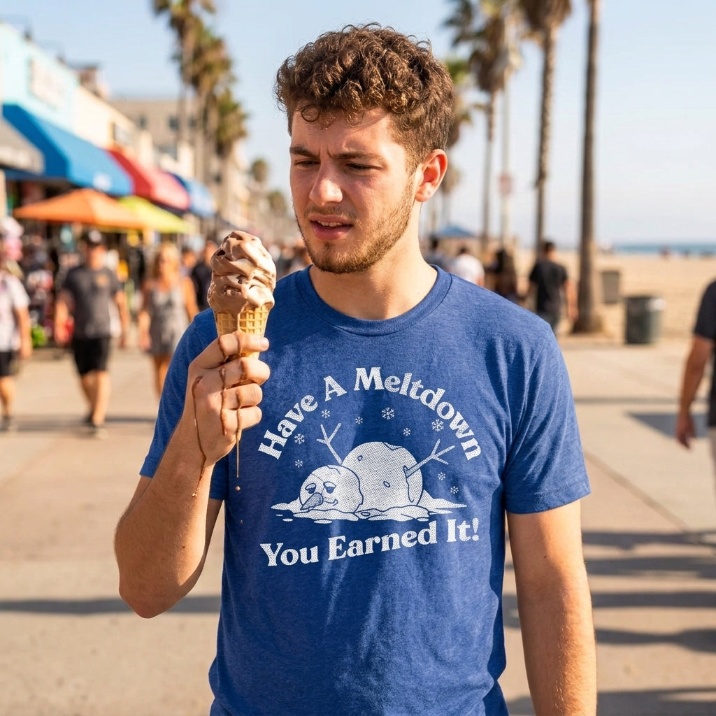 Have A Meltdown You Earned It Snowman Men's T Shirt