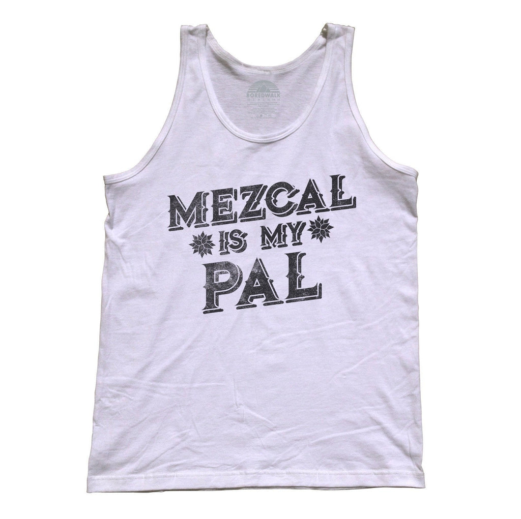 Unisex Mezcal is My Pal Tank Top - Cinco De Mayo Mexican Drinking