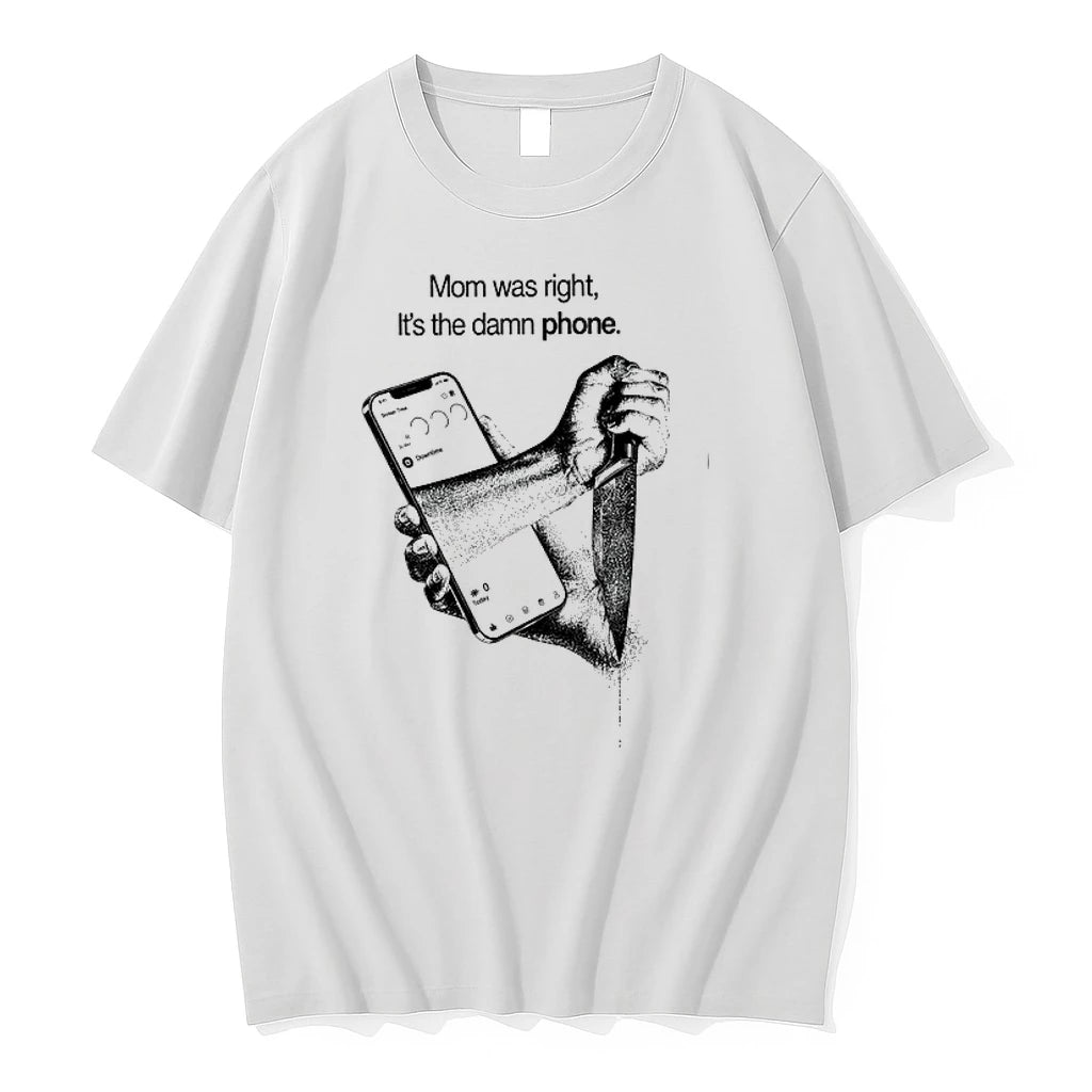 Mom Was Right Its The Damn Phone Knife 0 Tshirts Sweater